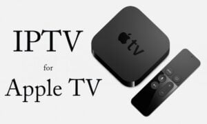 Read more about the article Πώς να κατεβάσετε και να εγκαταστήσετε το IPTV στο Apple TV