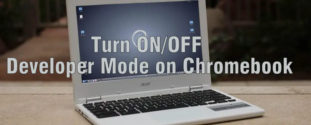 Λειτουργία προγραμματιστή στο Chromebook