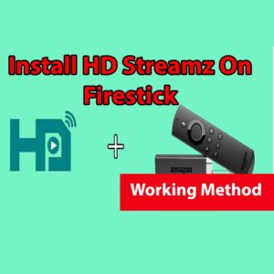 Read more about the article Πώς να εγκαταστήσετε το HD Streamz στο FireStick [2023 Updated]