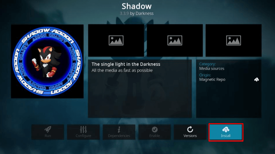 Εγκαταστήστε το πρόσθετο Shadow Kodi