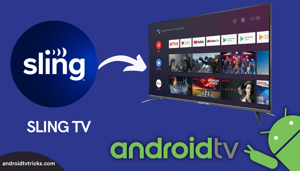 Πώς να κατεβάσετε το Sling TV σε Android Smart TV