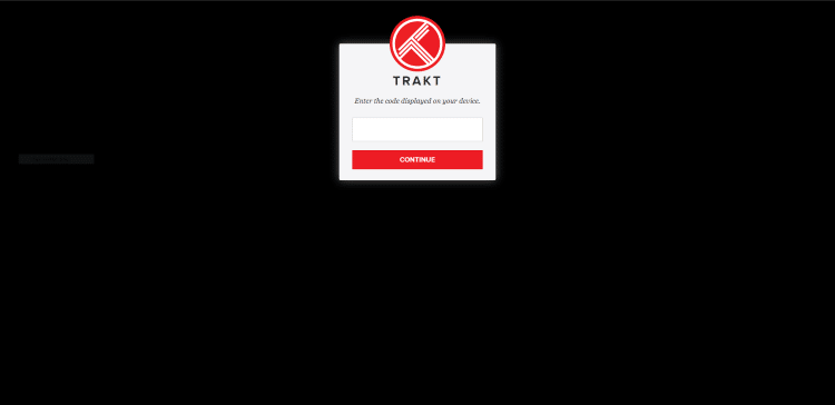 Πηγαίνετε στο trakt.tv/activate και εισάγετε τον κωδικό