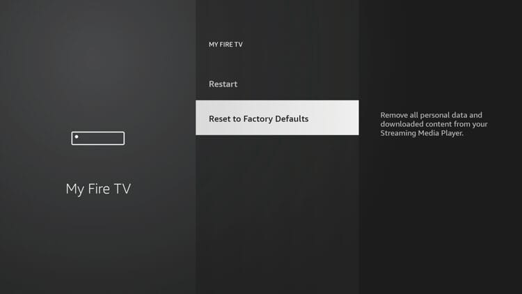 Επιλογή Reset to Factory Defaults μέσα στο My Fire TV
